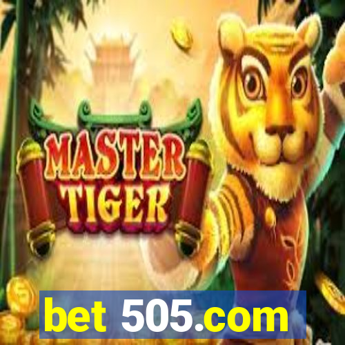 bet 505.com